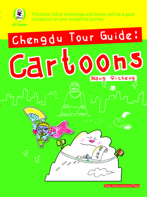Title details for Chengdu Tour Guide: Cartoons (漫画旅行成都) by Wang Qicheng - Available